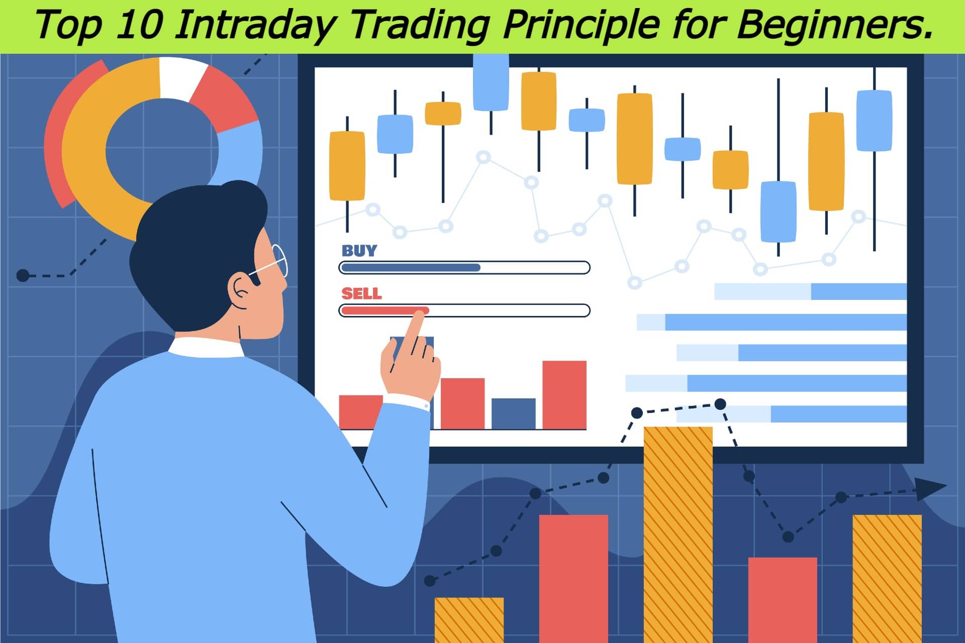 Top 10 Intraday Trading Principles